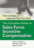 The Complete Guide to Sales Force Incentive Compensation