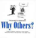 Why Others? Philanthropy as Opportunity