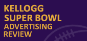 Kellogg Super Bowl Advertising Review