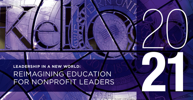 Leadership in a New World: Reimagining Education for Nonprofit Leaders