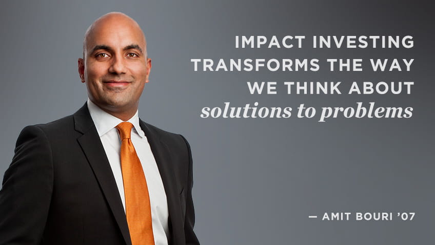 Impact investing transforms the way we think about solutions to problems - Amit Bouri | Social Impact | Kellogg School