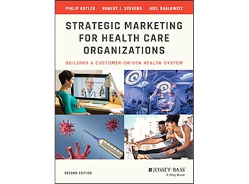 Cover of Strategic Marketing for Health Care Organizations: Building a Consumer-Driven Health System by Robert Stevens.
