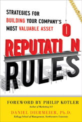 Reputation Rules - Strategies for building you company's most valuable asset