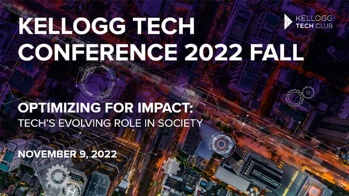 The 2022 Kellogg Tech Conference explores technological innovation ...