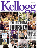 Kellogg World Alumni Magazine Spring 2006