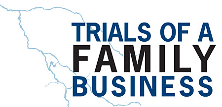 Trials of a family business