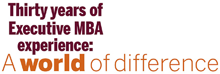 Thirty years of Executive MBA experience: A world of difference